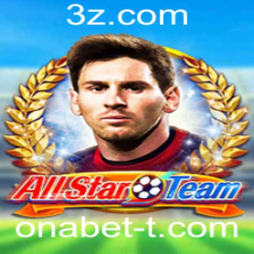 Descubra o Novo Fenômeno do Jogo: AllStarTeam e a Chave do Sucesso com Onabet