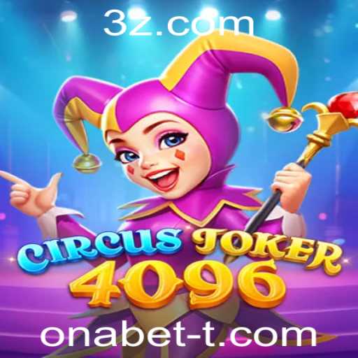 Descubra o Jogo Inovador CircusJoker4096: Um Mergulho nos Mistérios de Onabet